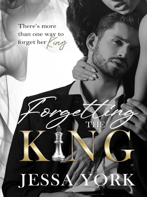 Title details for Forgetting the King by Jessa York - Available
